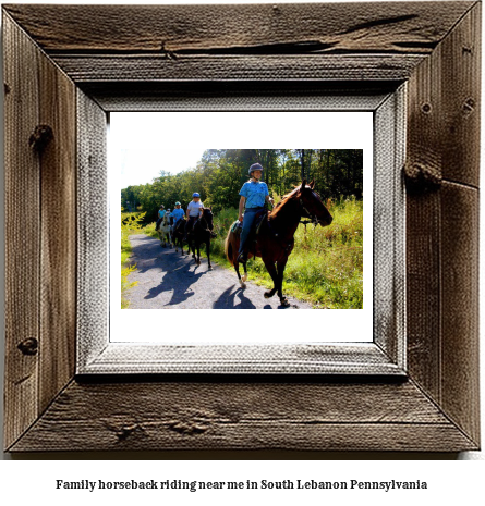 family horseback riding near me in South Lebanon, Pennsylvania